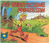 Die verstossene Prinzessin