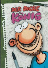 Der dicke König