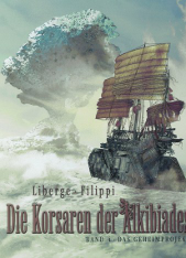 Die Korsaren der Akibiades 4