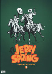 Jerry Spring
Gesamtausgabe 3
