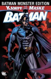 Batman Monster Edition 4
Kampf um die Maske