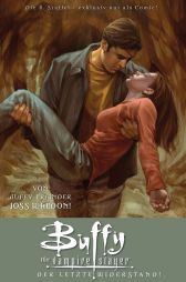 Buffy The Vampire Slayer
8. Staffel Band 8
Der Letzte Widerstand