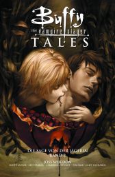 Buffy The Vampire Slayer
Tales - Die Sage von der Jägerin Band 2