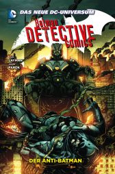 Batman Detective Comics Paberback 4
Hardcover
Limitiert 333 Expl.