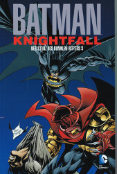 Batman Knightfall
Der Sturz des Dunklen Ritters
3 von 3