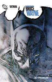 DC Premium 73 - Batman
Die Rückkehr von Bruce Wayne