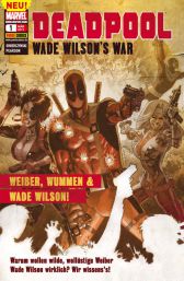 Deadpool Sonderband
Weiber, Wummen und Wade Wilson