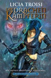Licia Troisi
 Die Drachenkaempferin
