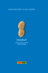 Peanut
Die Sache mit der Erdnussallergie