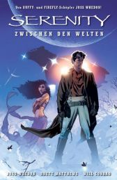 Serenity
Zwischen den Welten