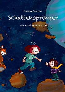 Schattenspringer 
Wie es ist anders zu sein