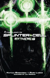 Tom Clancys Splinter Cell
Echoes