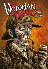 Victorian Undead
Sherlock Holmes vs Zombies