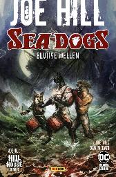 Joe Hill - Sea Dogs 
Blutige Wellen