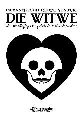 Die Witwe 