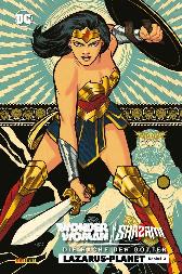 Wonder Woman/Shazam
Die Rache der Götter
Lazarus-Planet 3
Hardcover
Limitiert 222 Expl.