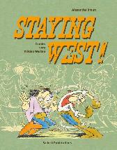Staying West 
Comics vom Wilden Westen