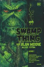Swamp Thing von Alan Moore 1 Deluxe Edition 