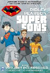 Super Sons 1: Projekt Polarschild 
