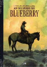 Auf den Spuren von Blueberry 
