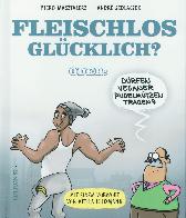 Fleischlos Glücklich? 