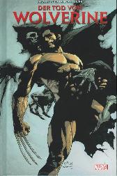 Der Tod von Wolverine Paperback 
Hardcover
Limitiert 333 Expl.