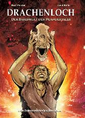 Drachenloch
Der Bärenkult der Neandertaler