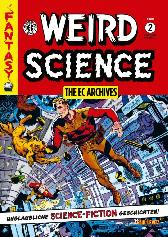 EC: Weird Science Gesamtausgabe 2 
VZA, lim. auf 100 Expl. inkl. Druck