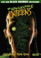 Black Hammer 
Unbelievable Unteens. 1