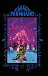 Farmhand 4 
Hardcover
Limitiert 333 Expl. 
Metallfolienprägung