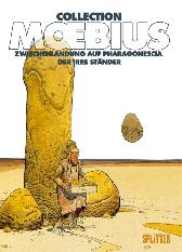 Moebius Collection 5
Zwischenlandung auf Pharagonescia