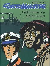 Corto Maltese Werkausgabe 3
Und immer ein Stück weiter
Farbausgabe