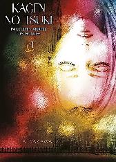 Kagen No Tsuki 
Im letzten Viertel des Mondes 1