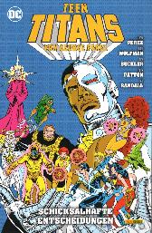 Teen Titans von George Pérez 8
Schicksalhafte Entscheidungen
