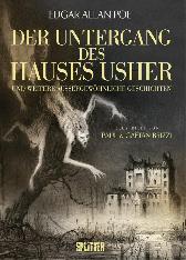 Der Untergang des Hauses Usher
Illustrierter Roman