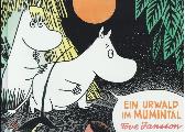 Mumins - Ein Urwald im Mumintal 