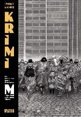 Krimi: Die Geschichte
hinter Fritz Langs M