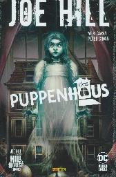 Joe Hill - Das Puppenhaus
Variant-Cover
Limitiert 333 Expl.