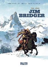 Die wahre Geschichte des 
Wilden Westens: Jim Bridger