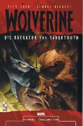 Marvel Exklusiv 105
Wolverine
Die Rückkehr von Sabretooth