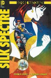 Before Watchmen: Silk Spectre 