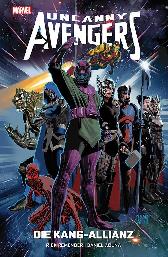 Uncanny Avengers 
Die Kang-Allianz