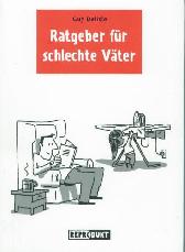 Ratgeber für schlechte Väter 