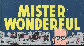 Mister Wonderful
Eine Liebesgeschichte