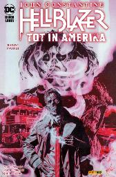 John Constantine - Hellblazer 
Tot in Amerika 1
