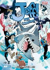 Jeff der Landhai
Der Schattendieb