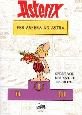 Asterix - Per Aspera Ad Astra
Sport von der Antike bis heute