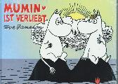 Mumins - Mumin ist verliebt 