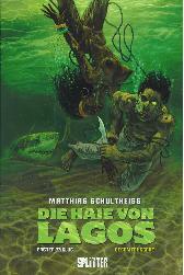 Die Haie von Lagos
Gesamtausgabe Erster Zyklus