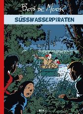 Bob de Moor - Süßwasserpiraten 